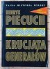 Henryk Piecuch • Krucjata generałów